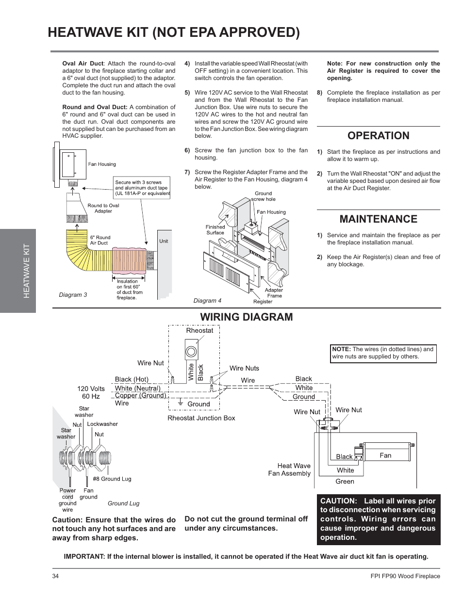 Heatwave kit (not epa approved), Operation, Maintenance | Wiring diagram | Regency Excalibur EX90 Large Wood Fireplace (Canadian Edition) User Manual | Page 34 / 40