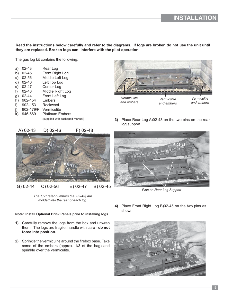Installation, Log set installation | Regency Excalibur EX-U31 Medium Gas Insert User Manual | Page 13 / 36