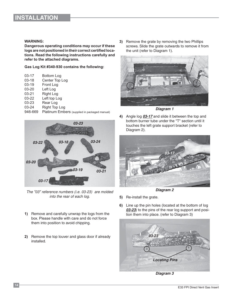 Installation, Log set installation | Regency Excalibur EX-E33 Large Gas Insert User Manual | Page 14 / 44