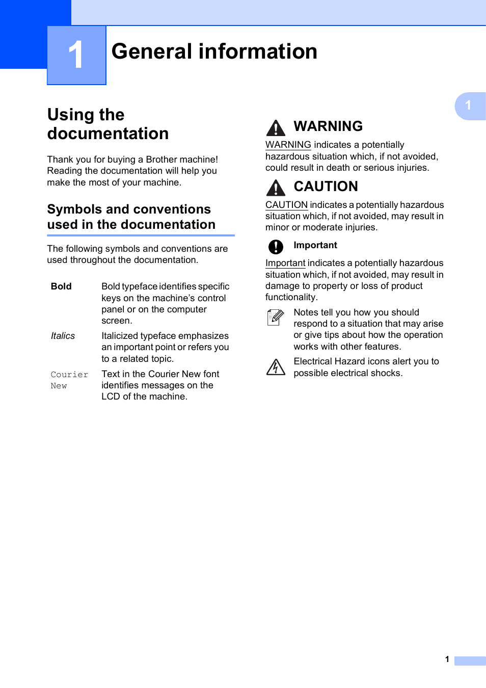 1 general information, Using the documentation, Symbols and conventions used in the documentation | General information, Warning, Caution | Brother Printer DCP-J140W User Manual | Page 11 / 76