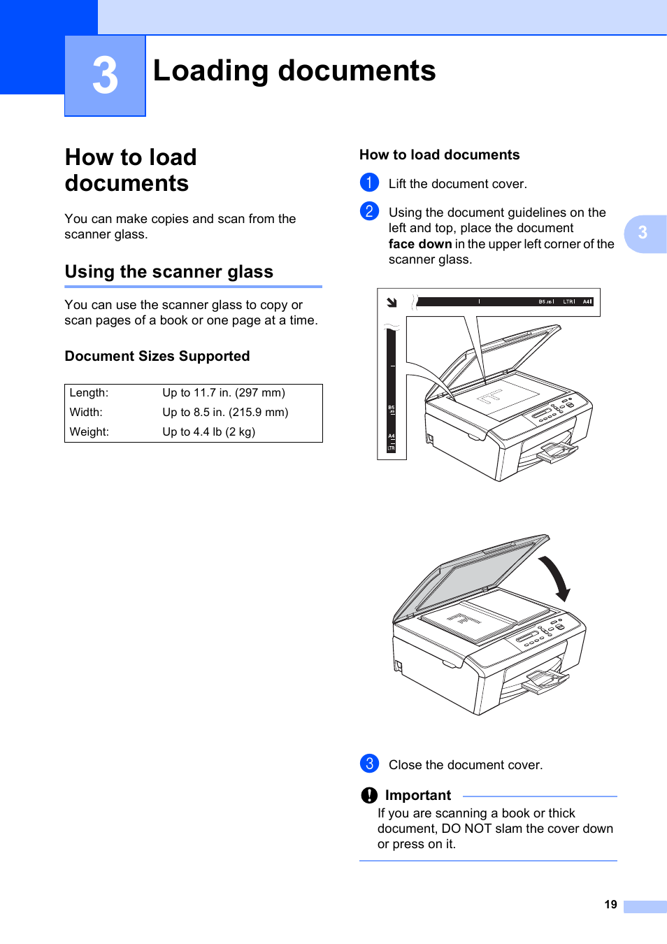 3 loading documents, How to load documents, Using the scanner glass | Document sizes supported, Loading documents | Brother Printer DCP-J140W User Manual | Page 29 / 76