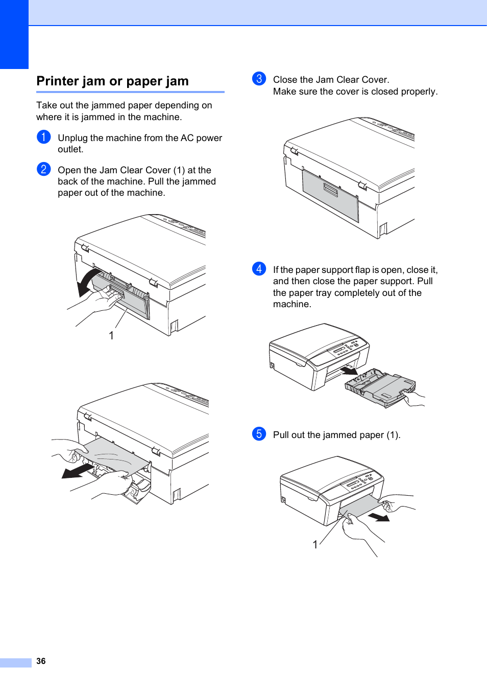 Printer jam or paper jam | Brother Printer DCP-J140W User Manual | Page 46 / 76