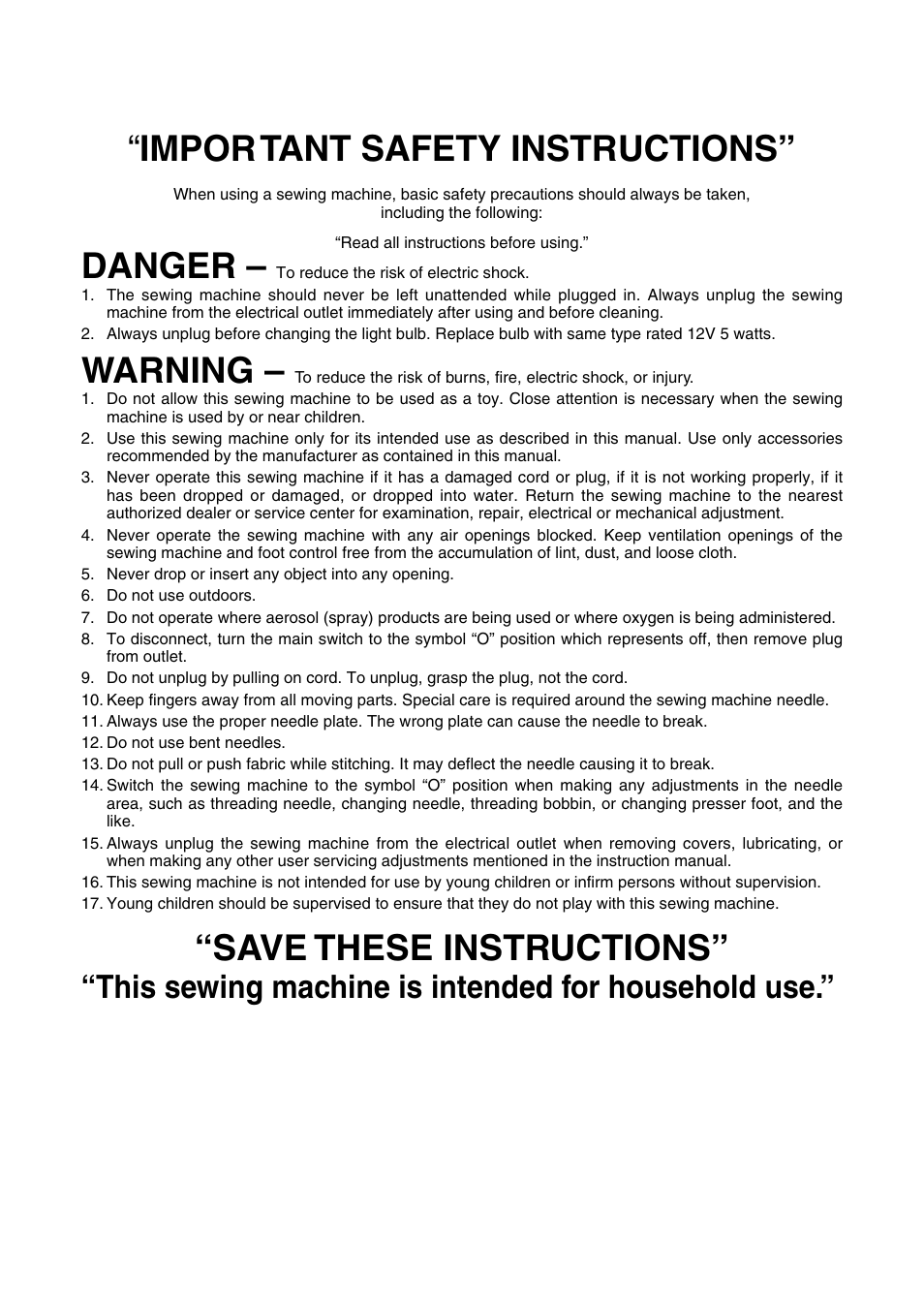 Impor tant safety instructions, Danger, Warning | Save these instructions, This sewing machine is intended for household use | Brother PC 3000 User Manual | Page 2 / 104