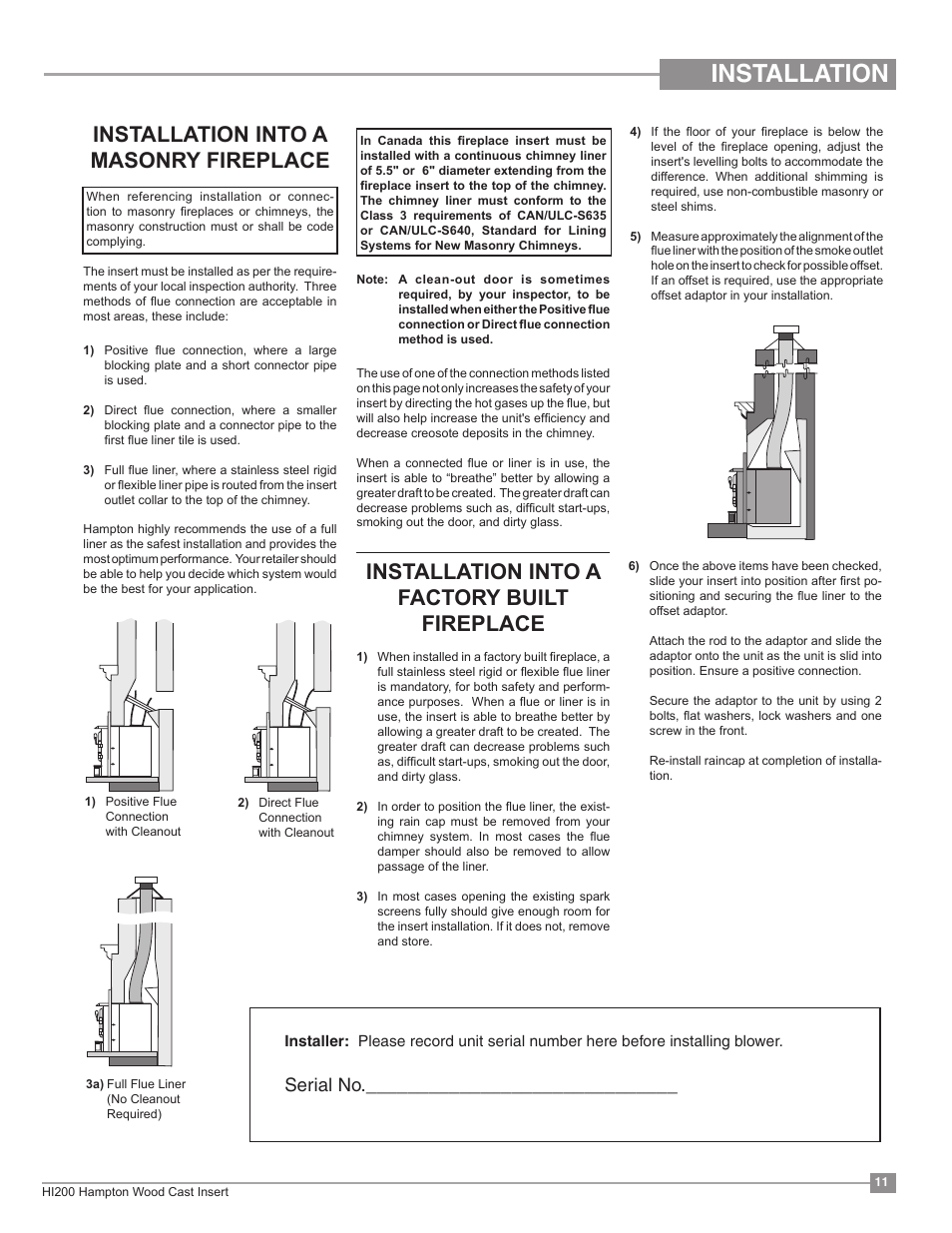 Installation, Installation into a factory built fireplace, Installation into a masonry fireplace | Serial no | Regency Hampton HI200 Small Wood Insert User Manual | Page 11 / 24