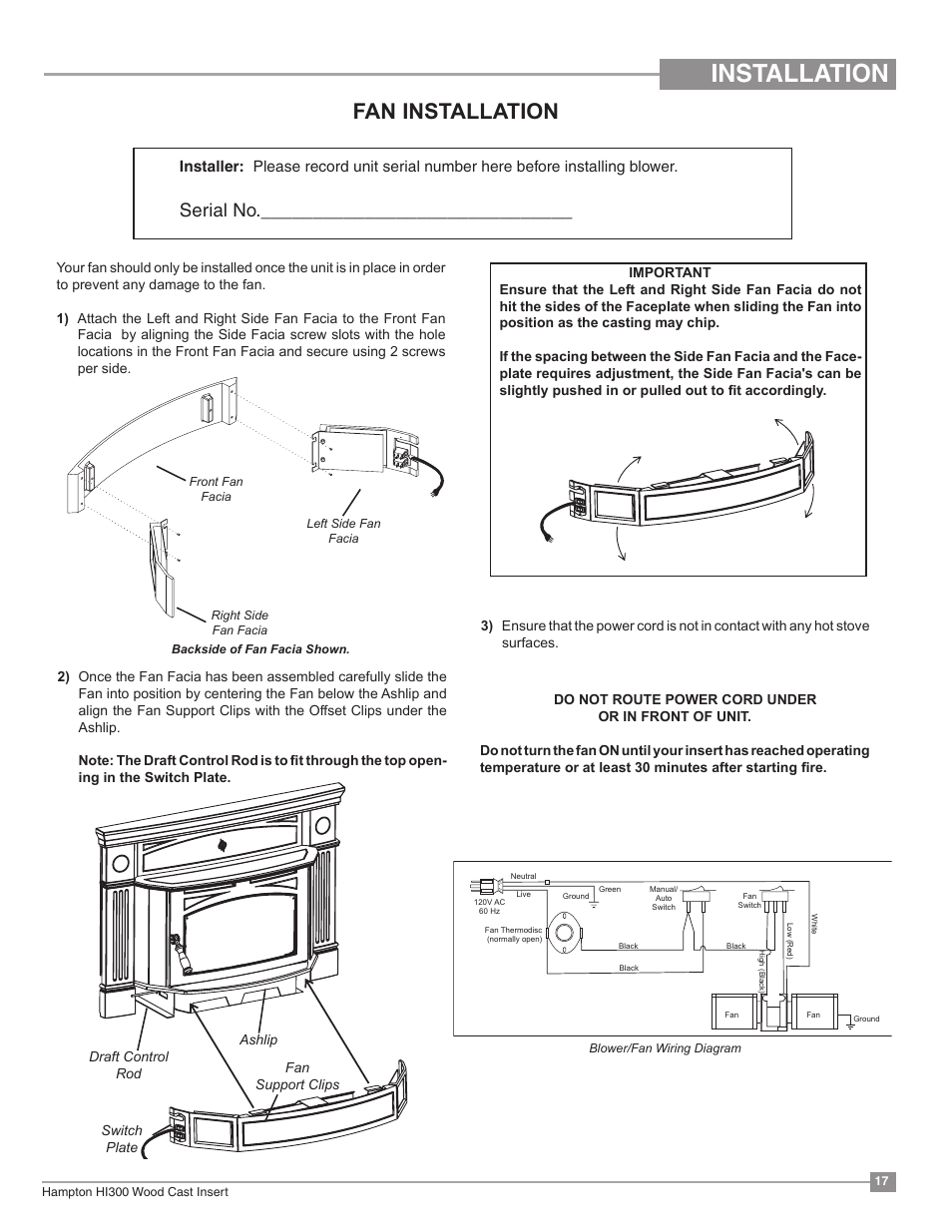 Installation, Fan installation, Serial no | Regency Hampton HI300 Medium Wood Insert User Manual | Page 17 / 32