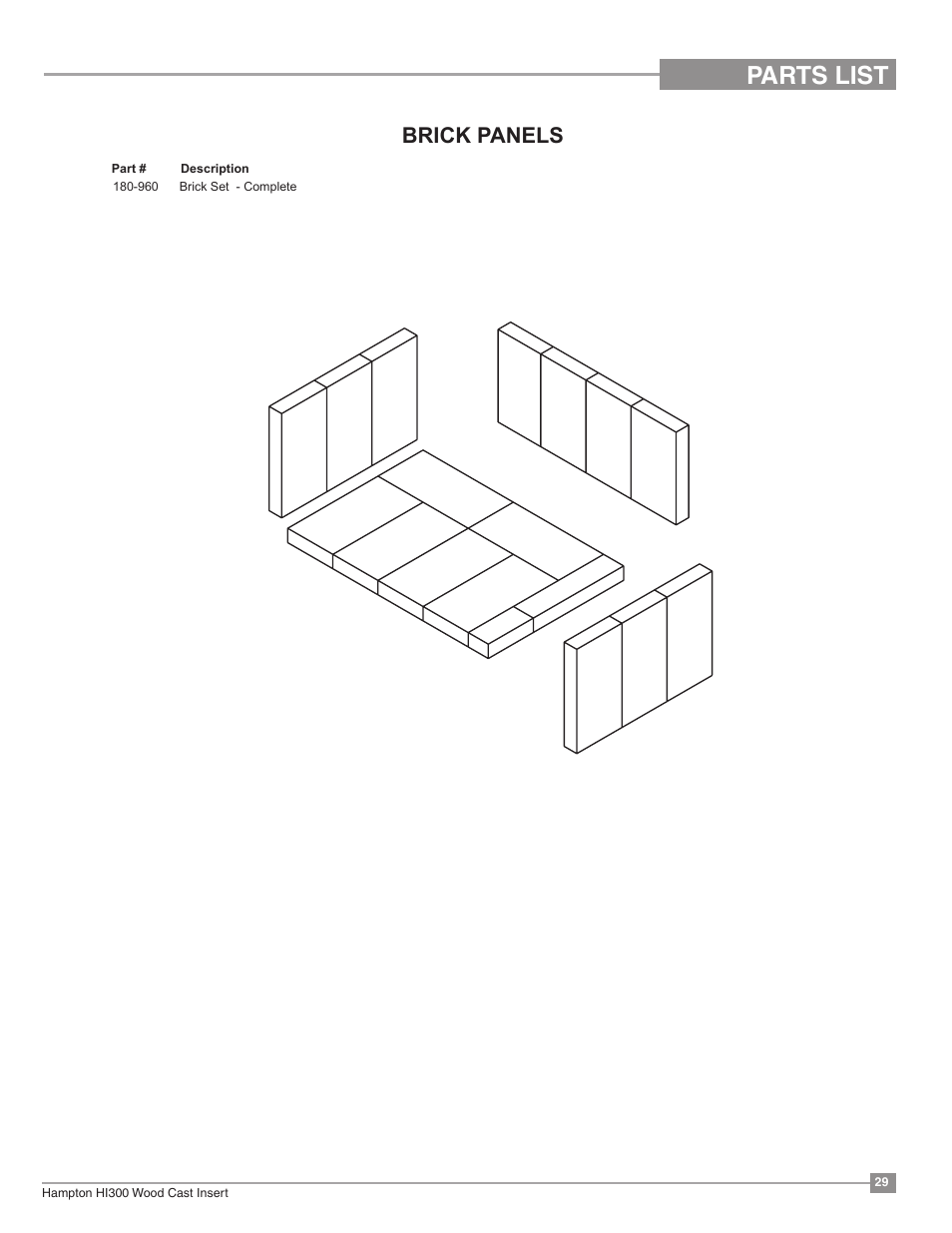 Parts list, Brick panels | Regency Hampton HI300 Medium Wood Insert User Manual | Page 29 / 32