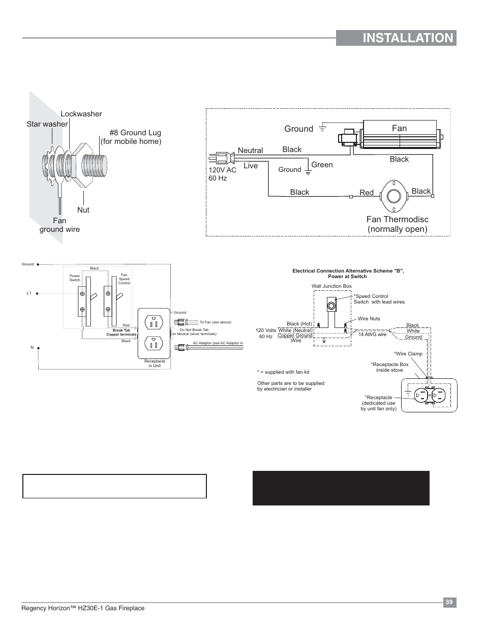 Installation, Optional fan wiring diagram, Without proflame gtmf system | Ground, Fan thermodisc (normally open), Green neutral live black black, Black, Black red | Regency Horizon HZ30E Small Gas Fireplace User Manual | Page 39 / 64