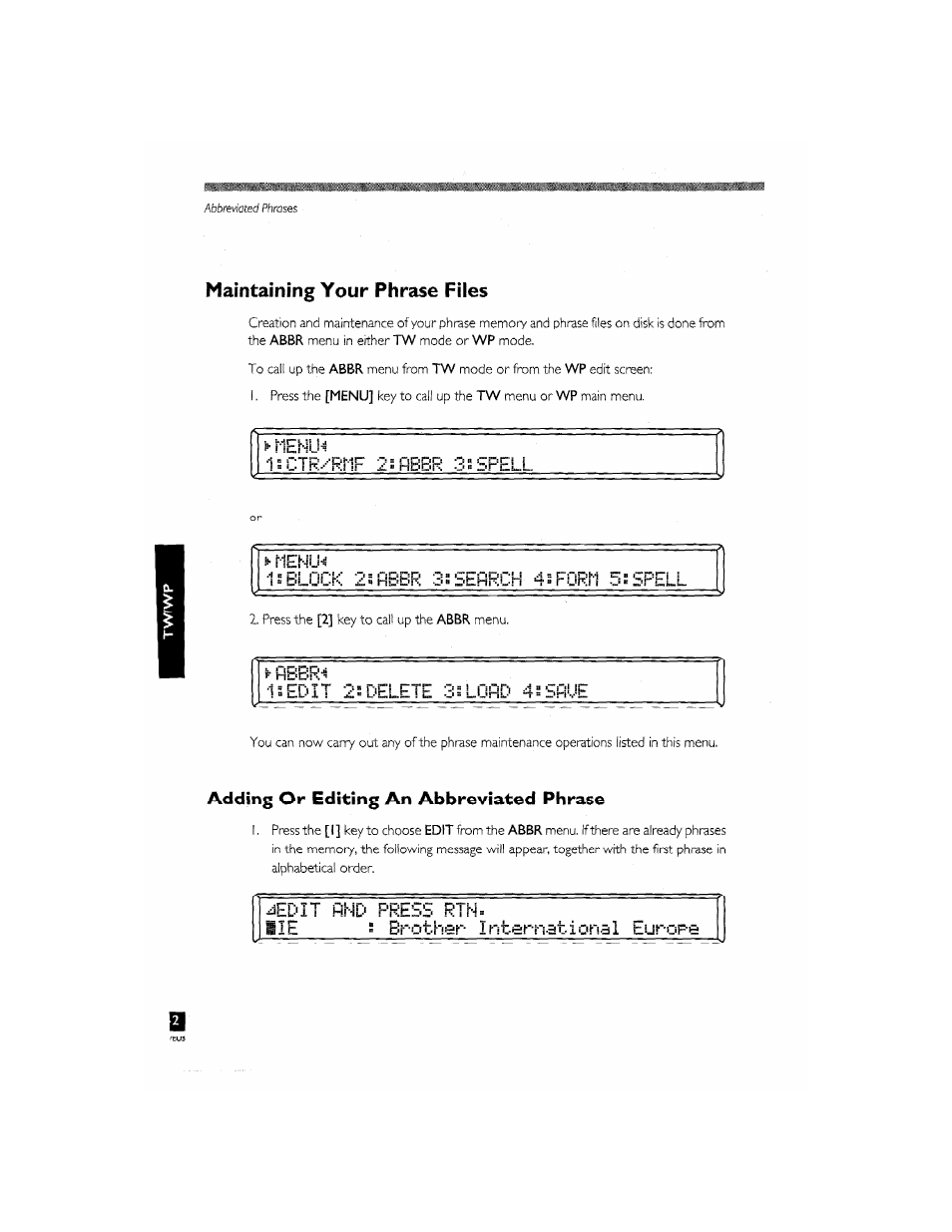 Ivctr/rmf 2sfibbr 3 s spell, Rbbr ’ isedf, Ædit hlnd prlss rin | Ædit hlnd pr, Ss rin, Maintaining your phrase files, Adding or editing an abbreviated phrase | Brother CM-2000 User Manual | Page 144 / 201