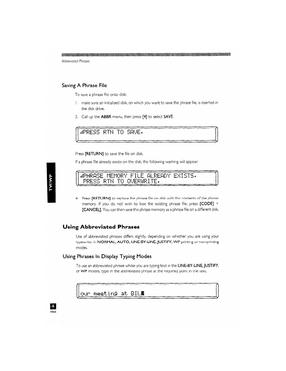 Our mest.in9 at. bîls, Using abbreviated phrases, Saving a phrase file | Using phrases in display typing modes | Brother CM-2000 User Manual | Page 148 / 201