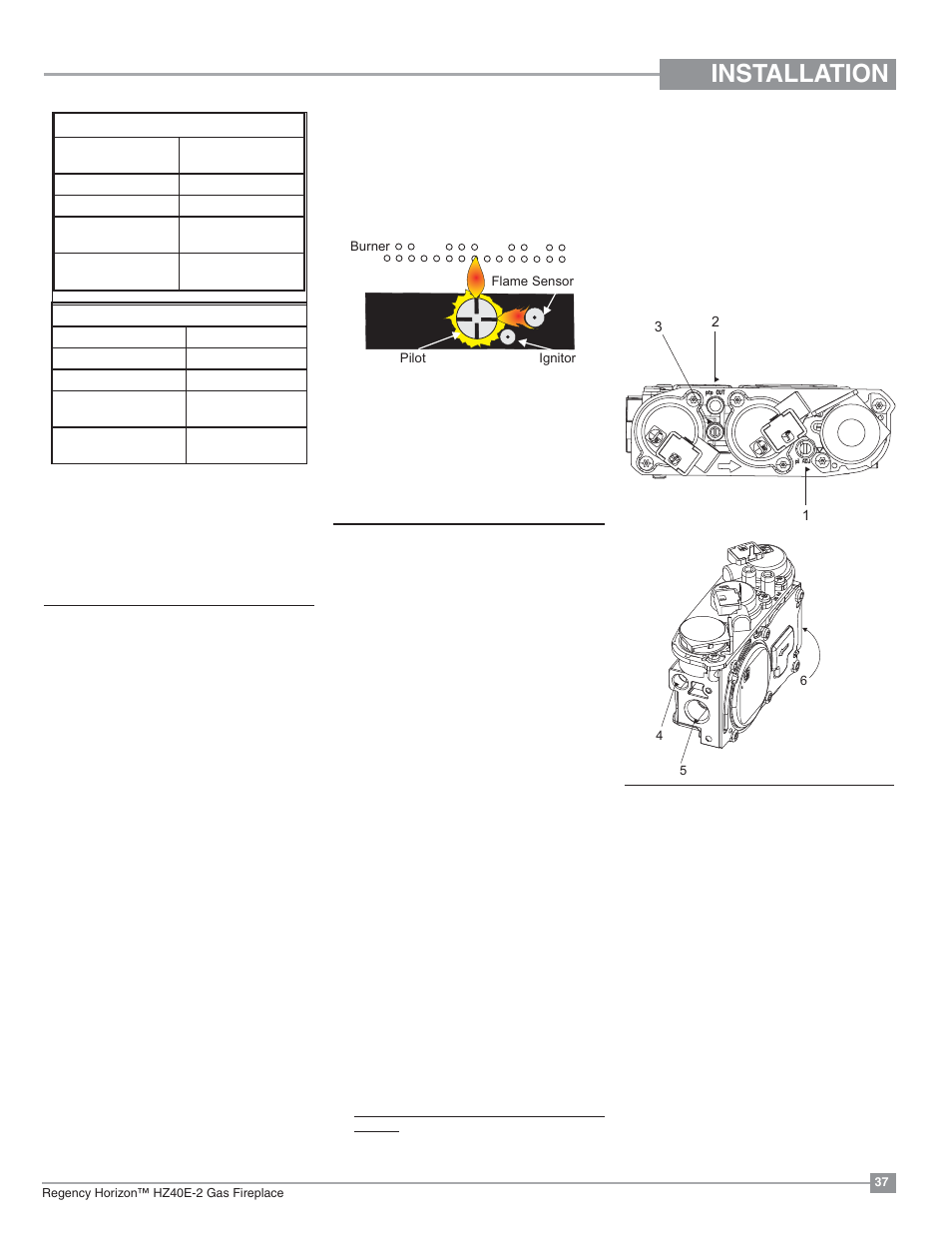 Installation, Aeration adjustment, Gas pipe pressure testing | High elevation, Gas line installation, Pilot adjustment, 880 s.i.t. valve description | Regency Horizon HZ40E Medium Gas Fireplace User Manual | Page 37 / 68