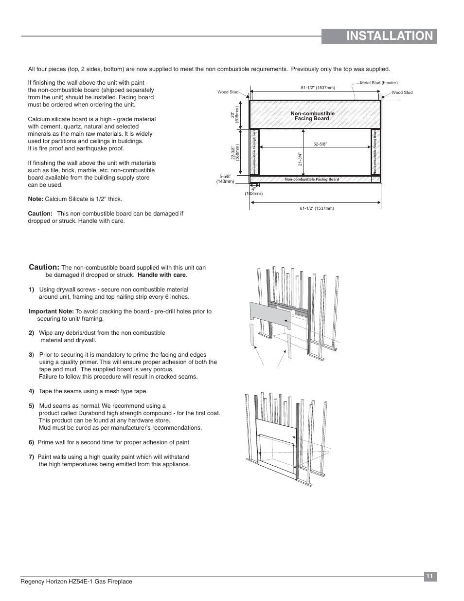 Installation, Non combustible facing board, Non-combustible facing installation | Caution | Regency Horizon HZ54E Large Gas Fireplace User Manual | Page 11 / 68