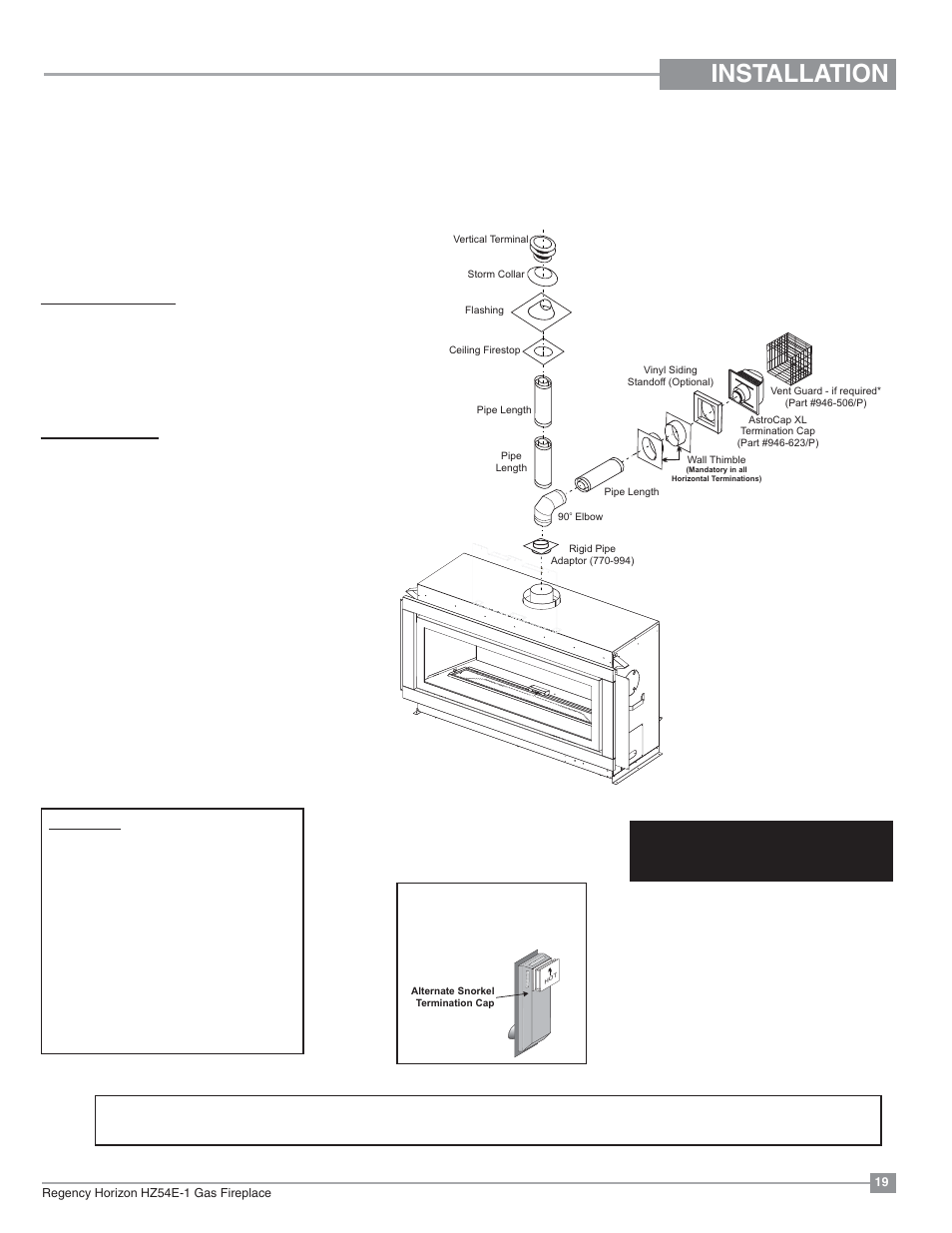 Installation, Rigid pipe venting systems, Basic horizontal & vertical terminations | Alternate horizontal termination caps | Regency Horizon HZ54E Large Gas Fireplace User Manual | Page 19 / 68