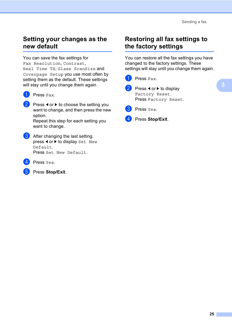 Setting your changes as the new default, Restoring all fax settings to the factory settings, 3setting your changes as the new default | Brother iPrint&Scan MFC-8950DW User Manual | Page 31 / 94