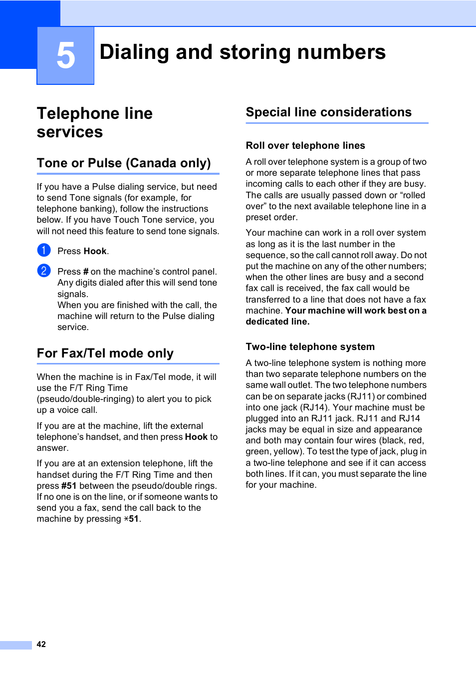 5 dialing and storing numbers, Telephone line services, Tone or pulse (canada only) | For fax/tel mode only, Special line considerations, Roll over telephone lines, Two-line telephone system, Dialing and storing numbers | Brother iPrint&Scan MFC-8950DW User Manual | Page 48 / 94