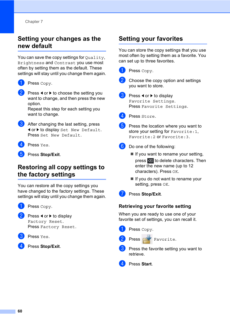 Setting your changes as the new default, Setting your favorites, Retrieving your favorite setting | Brother iPrint&Scan MFC-8950DW User Manual | Page 66 / 94