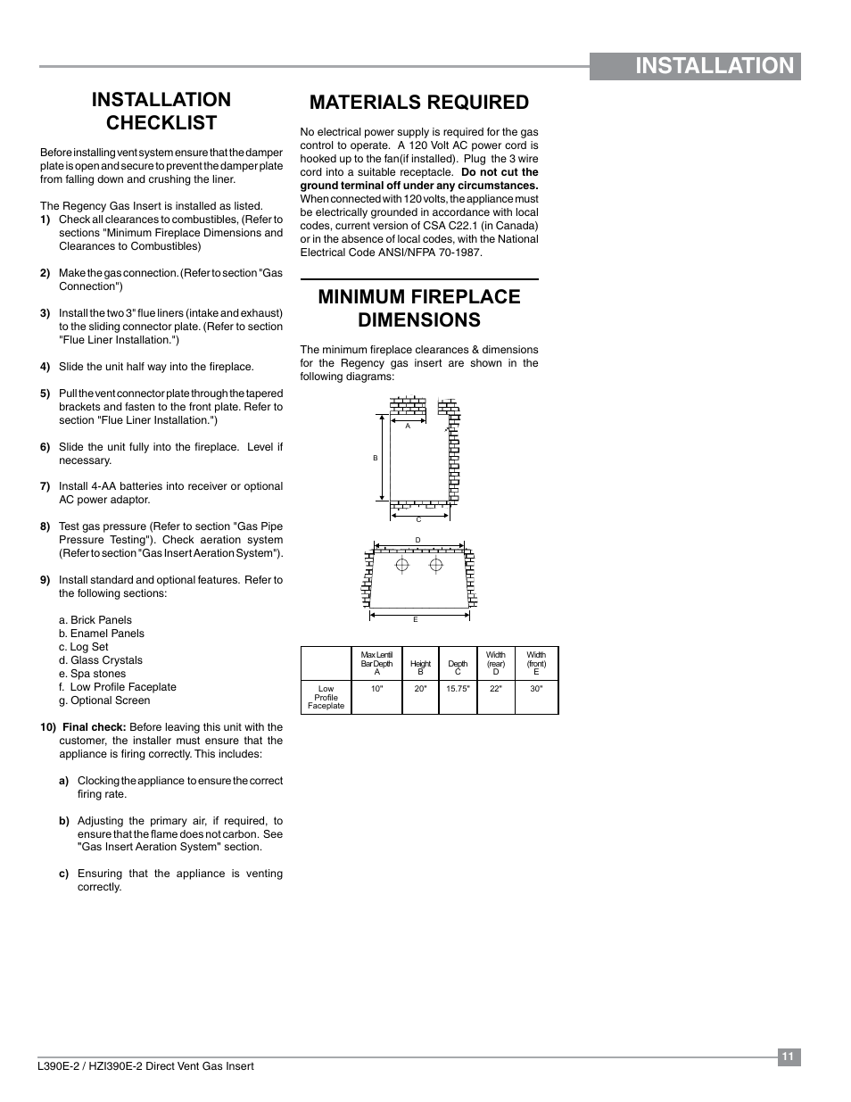 Installation, Materials required, Installation checklist | Minimum fireplace dimensions | Regency Liberty L390EB Medium Gas Insert User Manual | Page 11 / 60