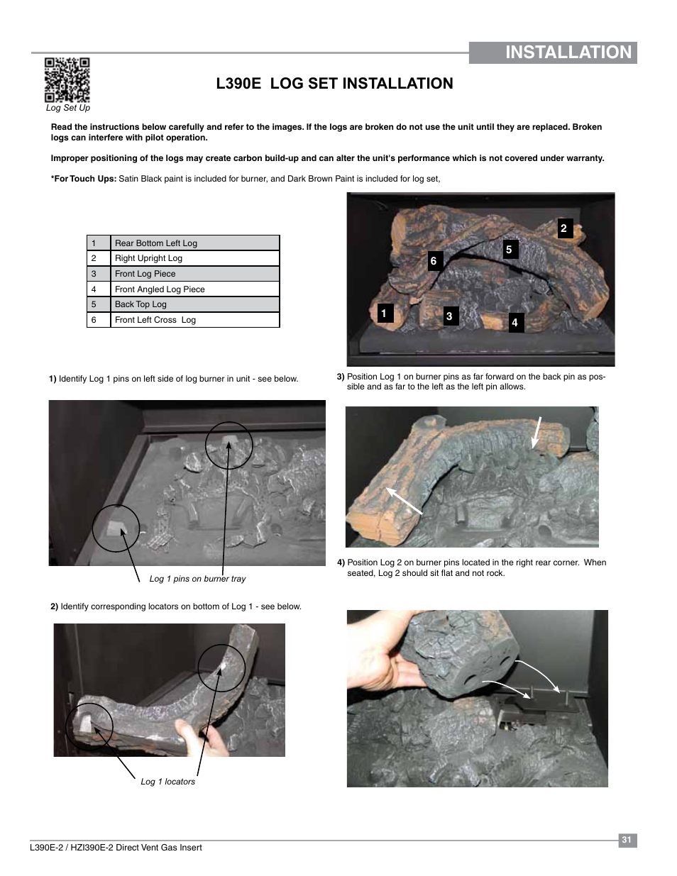 L390e, Installation, L390e log set installation | Log installation | Regency Liberty L390EB Medium Gas Insert User Manual | Page 31 / 60