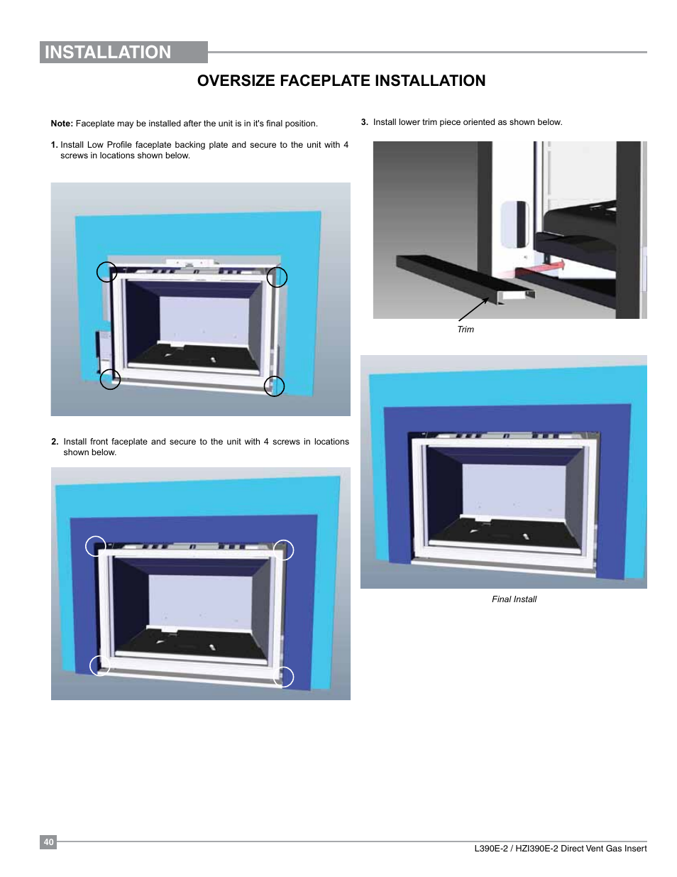 Installation, Oversize faceplate installation | Regency Liberty L390EB Medium Gas Insert User Manual | Page 40 / 60