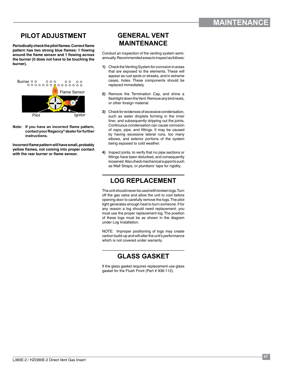 Maintenance, General vent maintenance, Log replacement | Glass gasket, Pilot adjustment | Regency Liberty L390EB Medium Gas Insert User Manual | Page 47 / 60