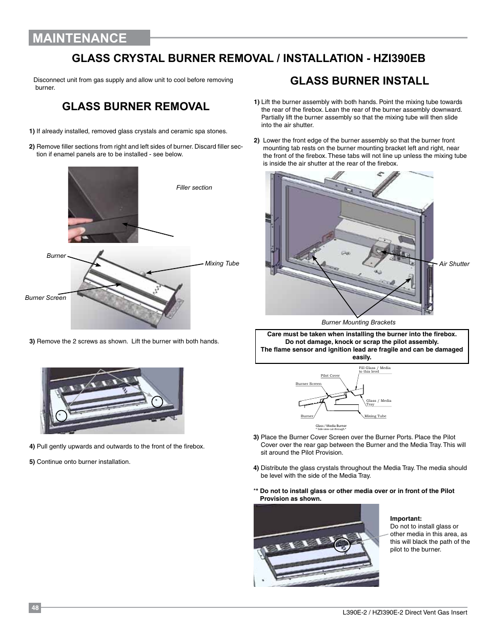 Maintenance, Glass burner removal glass burner install | Regency Liberty L390EB Medium Gas Insert User Manual | Page 48 / 60