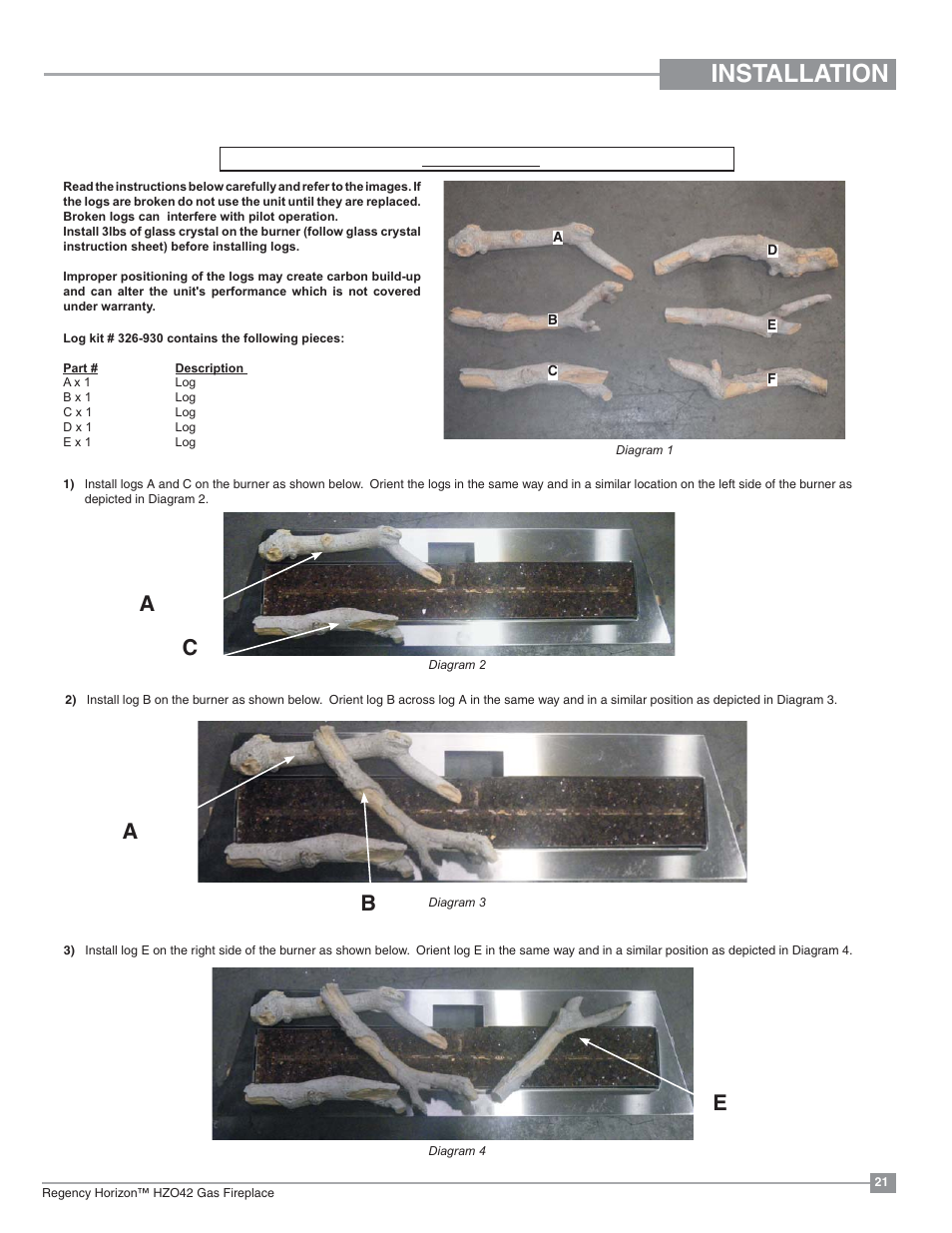 Installation, Optional log set installation, Ab e | Regency Horizon HZO42 Outdoor Gas Fireplace User Manual | Page 21 / 44