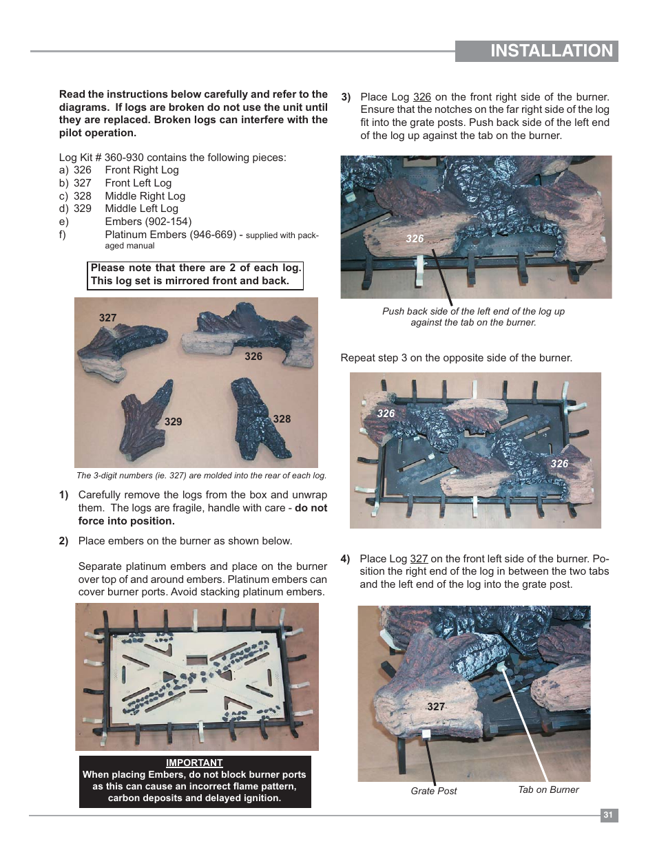 Installation, Log set installation | Regency Panorama P131 Three Sided Gas Fireplace User Manual | Page 31 / 48