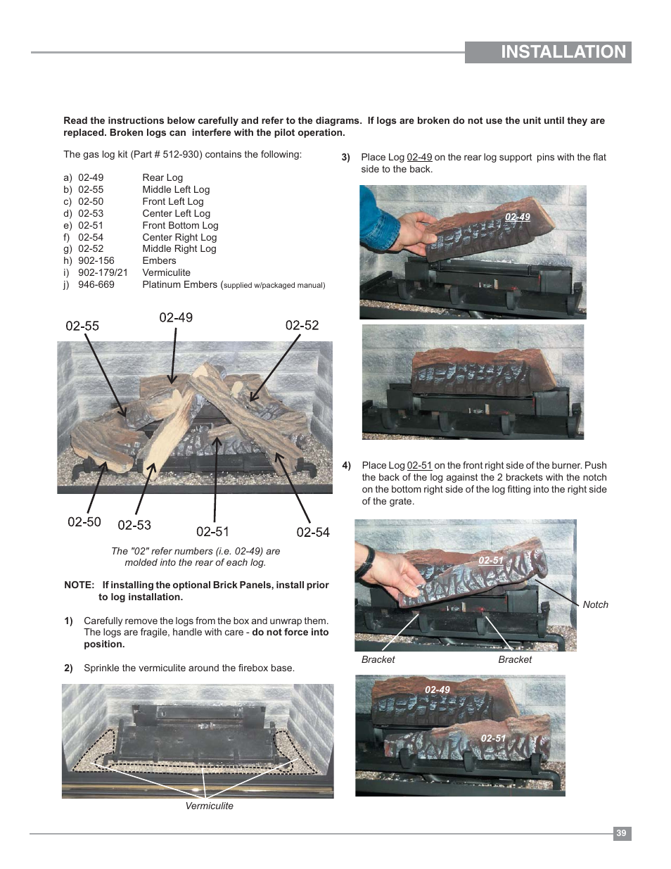 Installation, Log set installation | Regency Panorama P36 Medium Gas Fireplace User Manual | Page 39 / 60