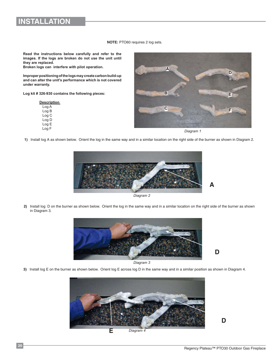 Installation, Optional log set installation | Regency Plateau PTO60 Outdoor Gas Burner User Manual | Page 20 / 36