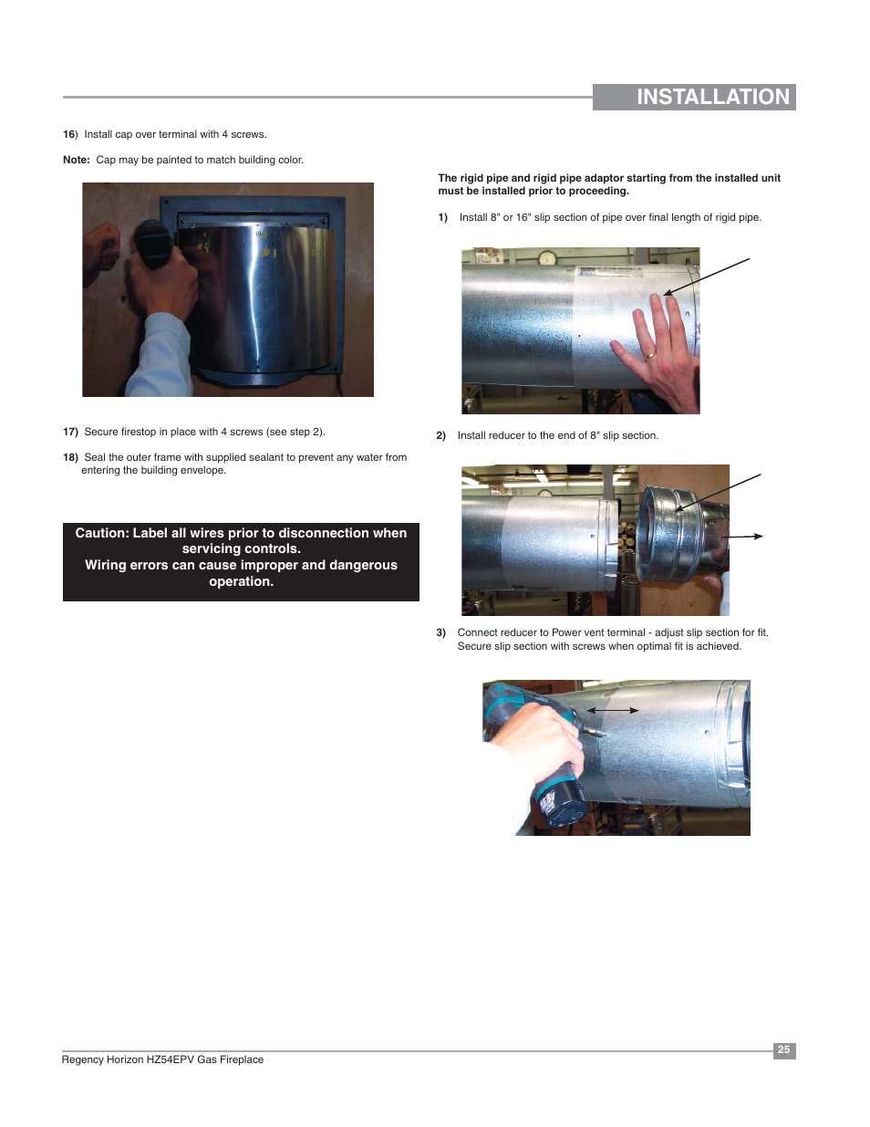 Installation, Pipe connection from terminal to unit | Regency Horizon HZ54EPV Large Gas Fireplace User Manual | Page 25 / 60