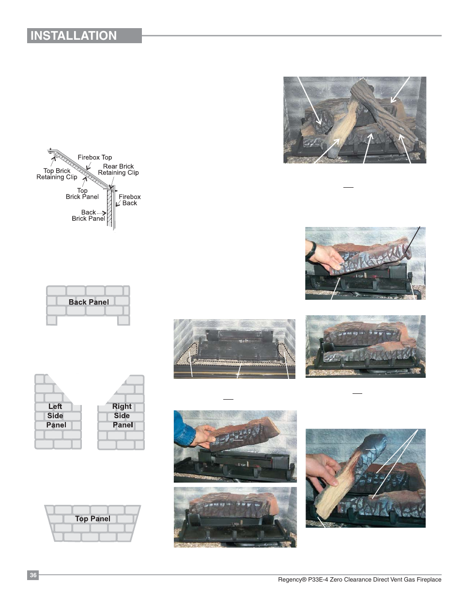Installation, Optional brick panels, Log set installation | Regency Panorama P33E Small Gas Fireplace User Manual | Page 36 / 68