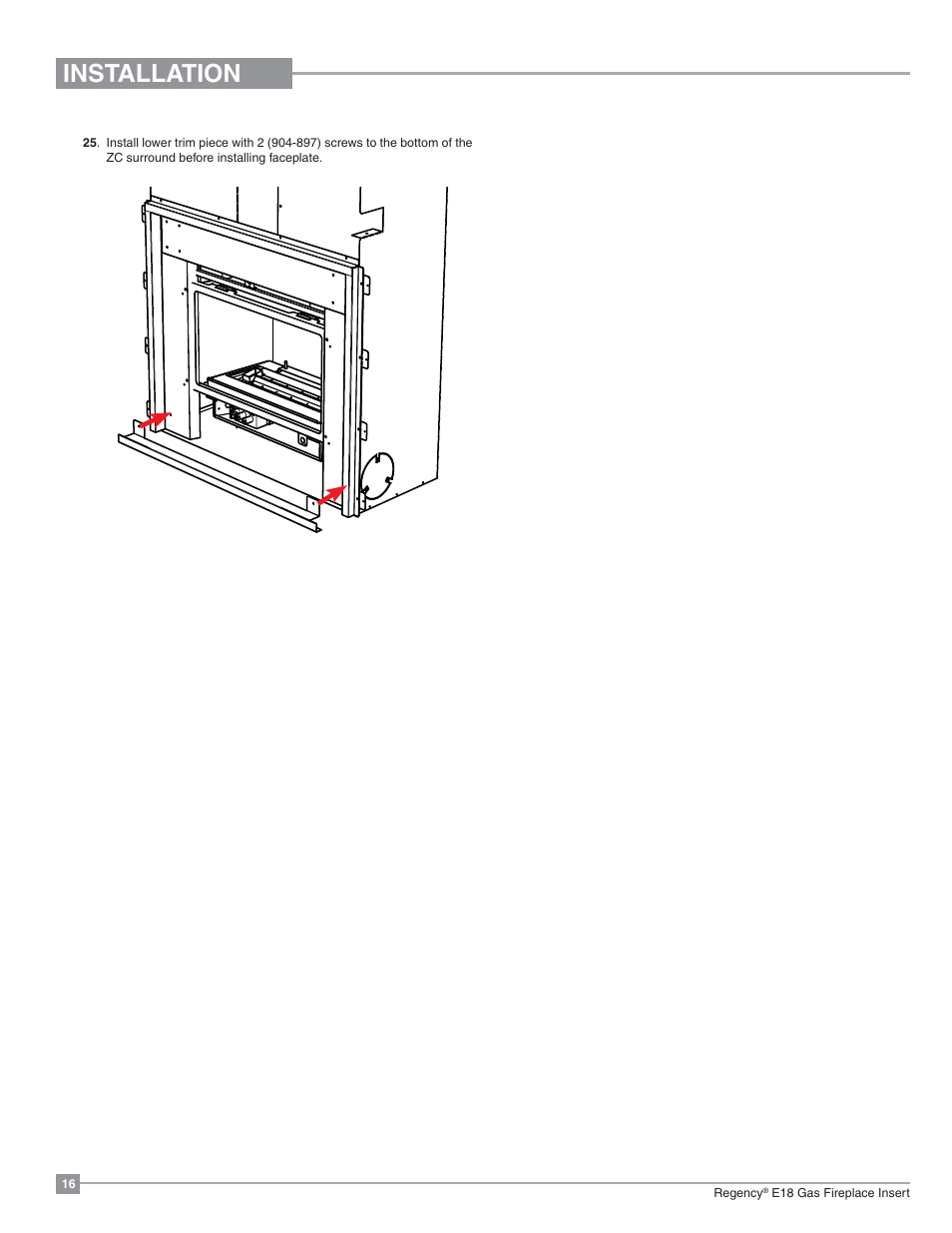 Installation | Regency Energy E18 Small Gas Insert User Manual | Page 16 / 68