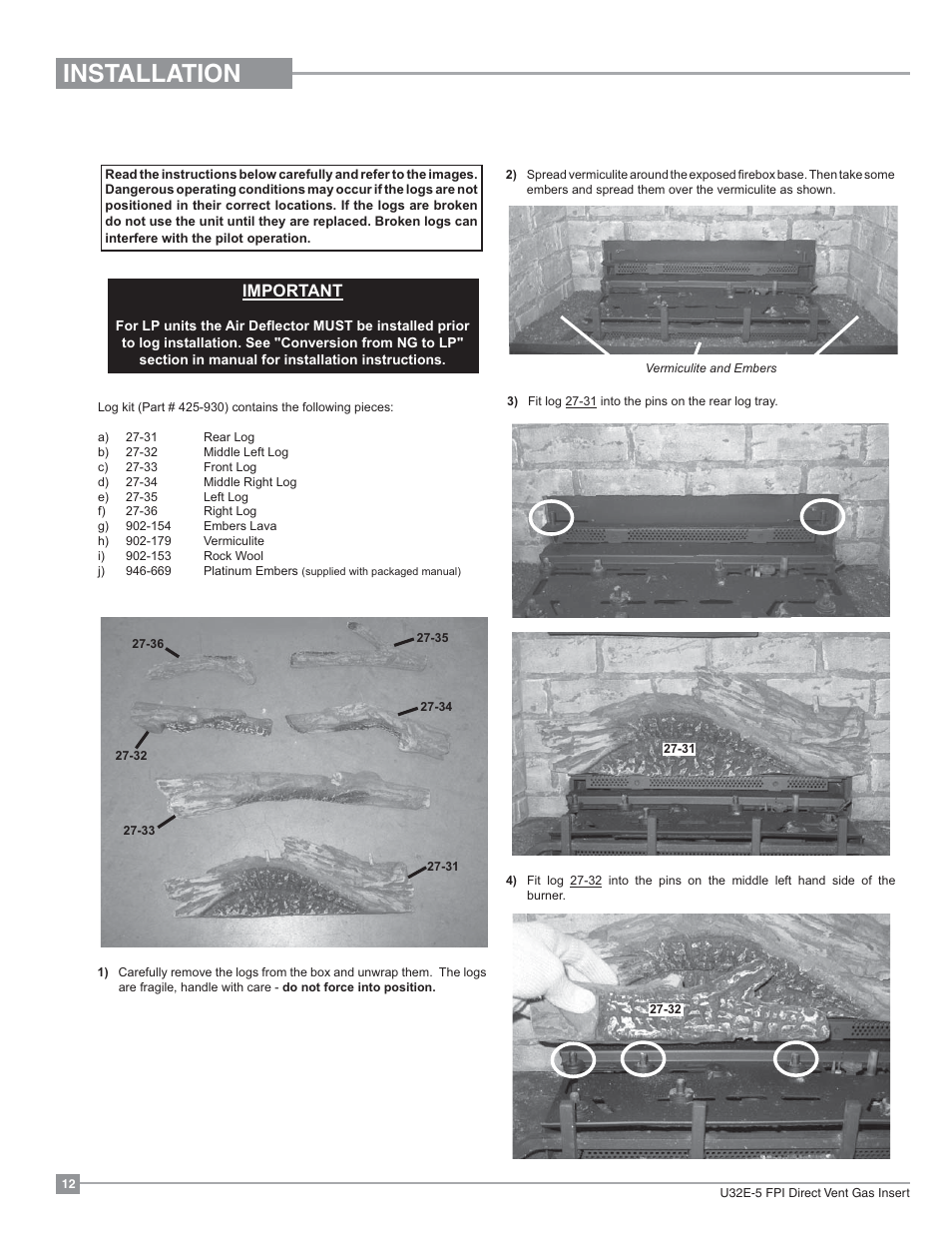 Installation, Log set installation, Important | Regency Energy U32E Medium Gas Insert User Manual | Page 12 / 48