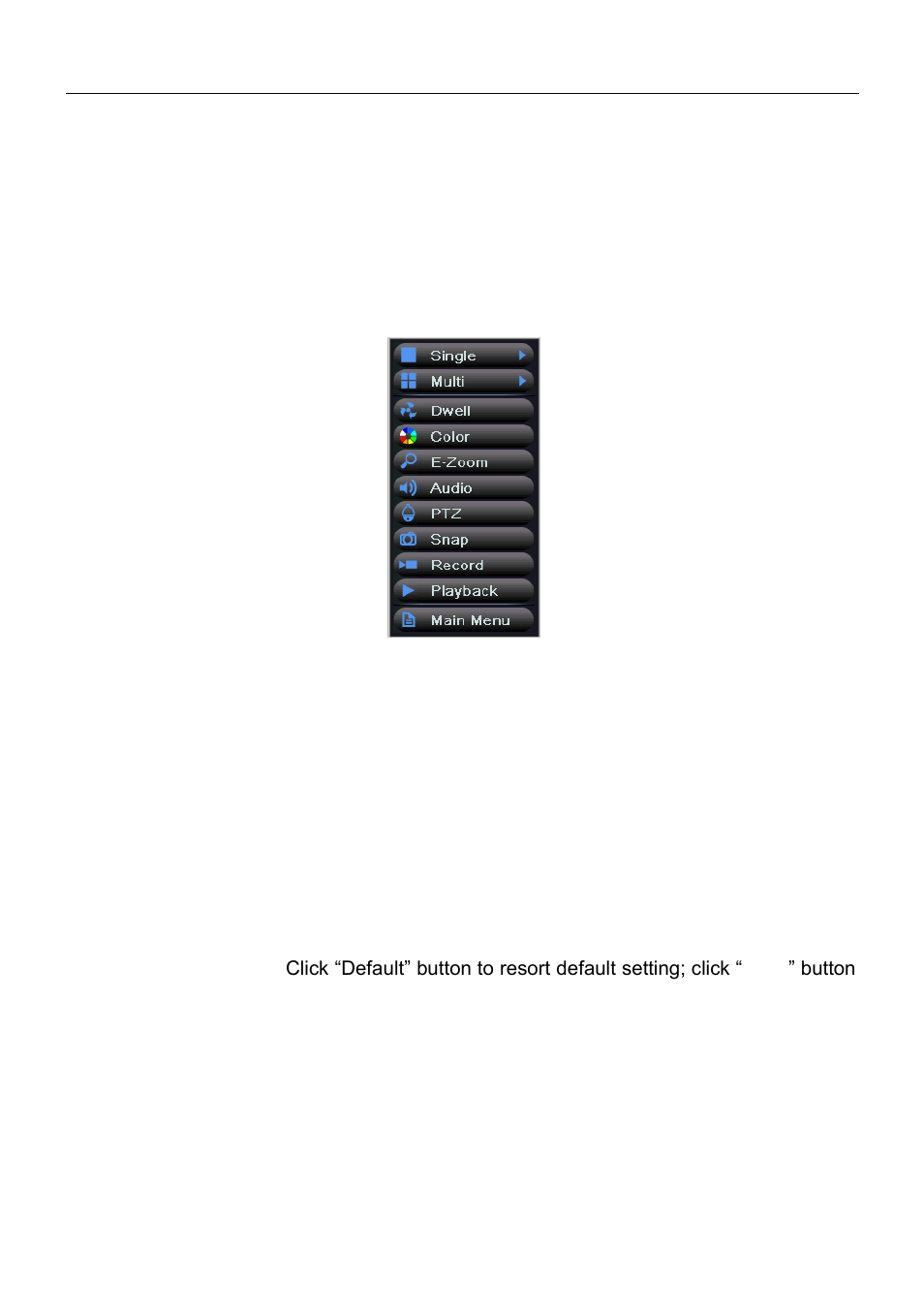 Chapter 4 main menu setup guide, 1 control menu | Talos Security DR08 DVR Manual User Manual | Page 21 / 119