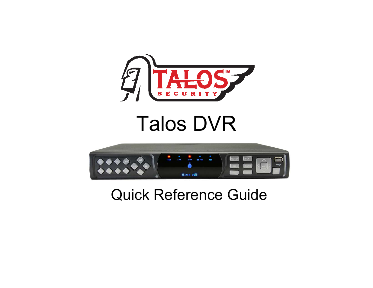 Talos Security DR1600 Series DVR Quick Start Guide User Manual | 22 pages