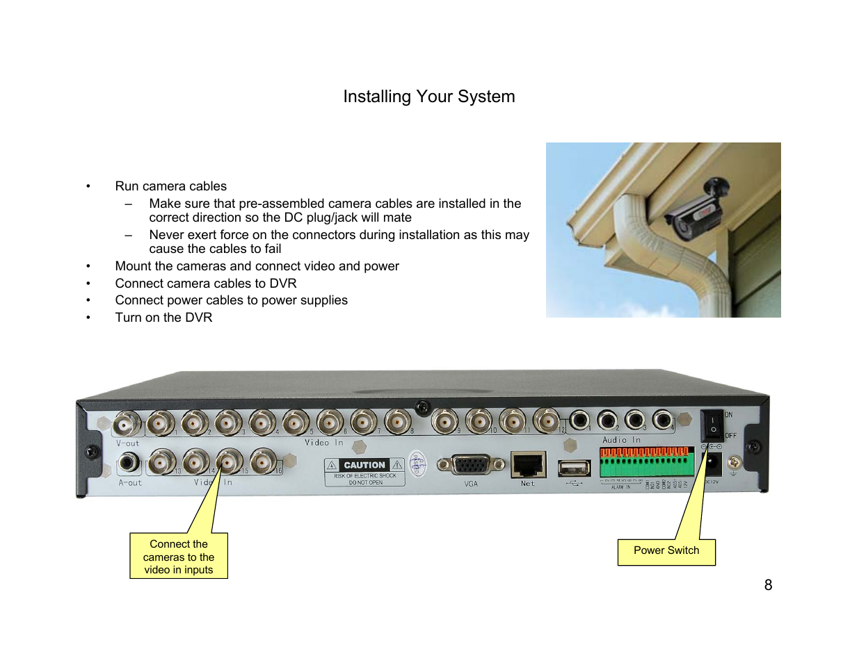 Installing your system | Talos Security DR1600 Series DVR Quick Start Guide User Manual | Page 8 / 22