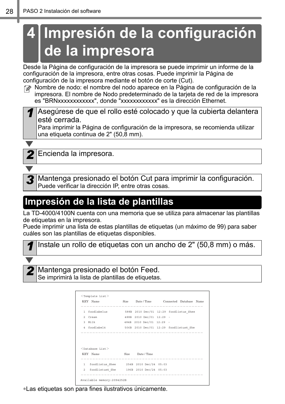 Impresión de la configuración de la impresora, Impresión de la lista de plantillas, Nsulte "impresión de la | 4 impresión de la configuración de la impresora, Encienda la impresora, Mantenga presionado el botón feed | Brother TD4100N User Manual | Page 72 / 80