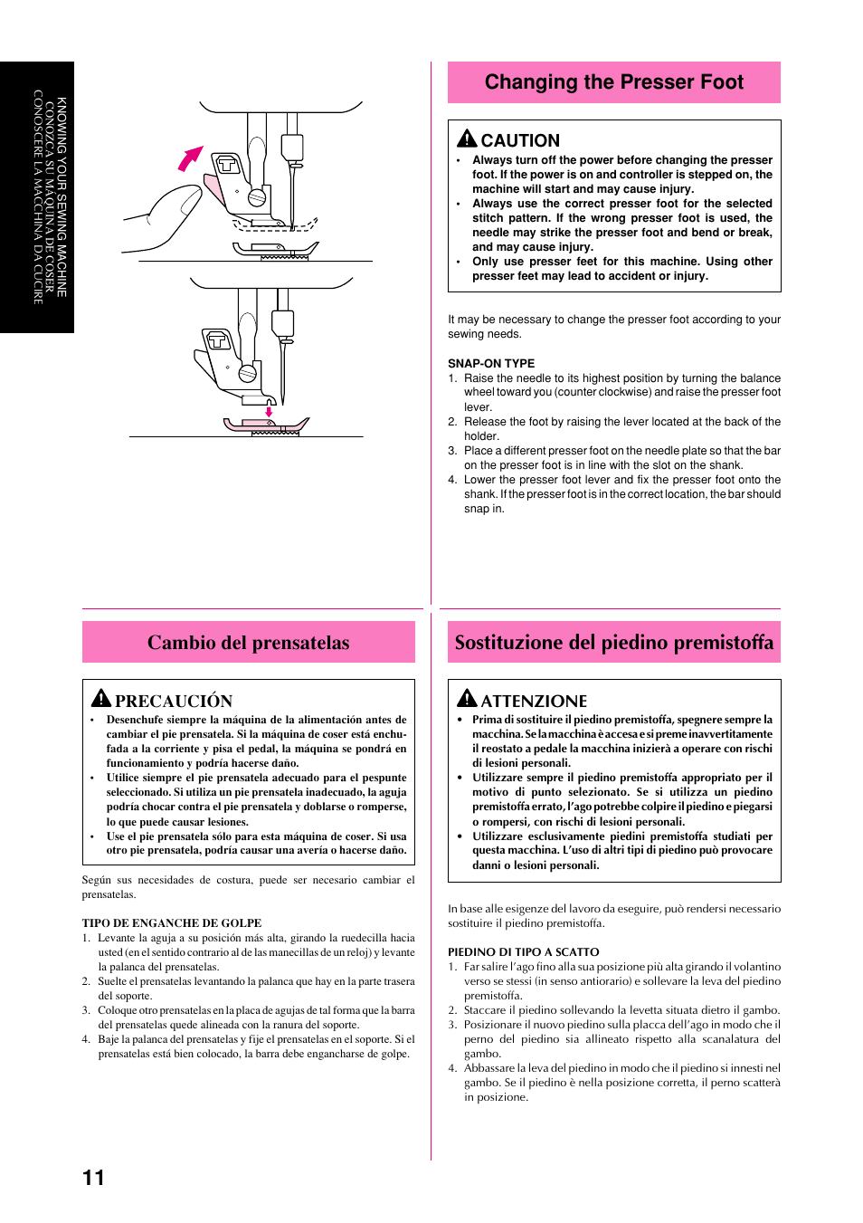 Changing the presser foot, Cambio del prensatelas, Sostituzione del piedino premistoffa | Caution, Precaución, Attenzione | Brother XL-6051 User Manual | Page 23 / 103