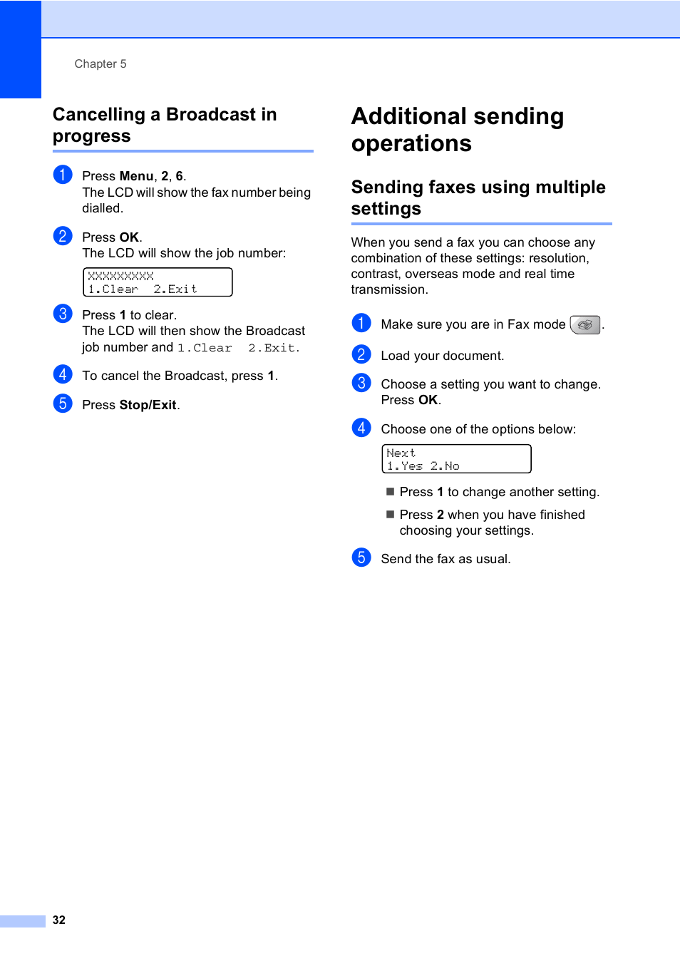 Cancelling a broadcast in progress, Additional sending operations, Sending faxes using multiple settings | Brother MFC-5860CN User Manual | Page 42 / 168