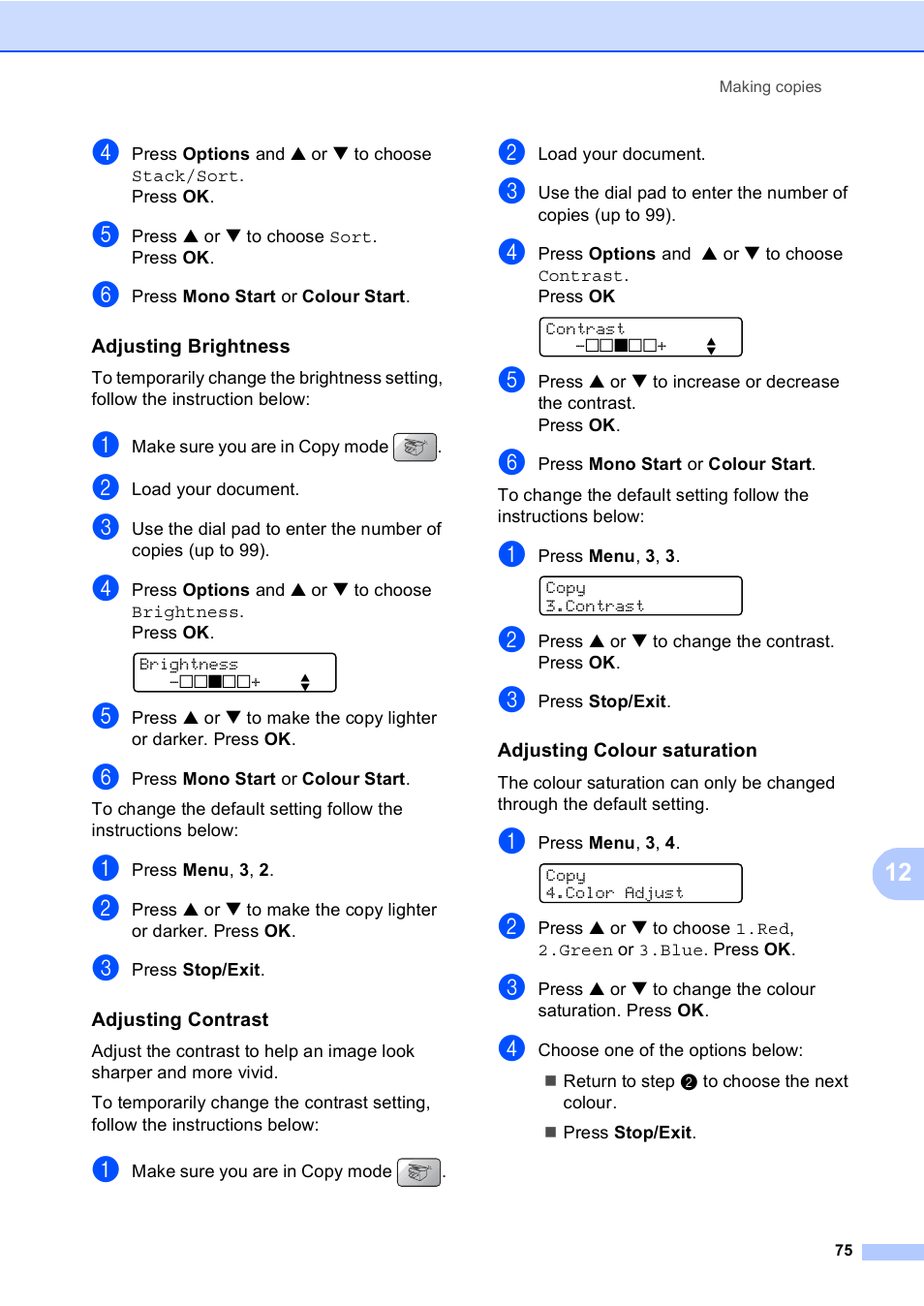 Adjusting brightness, Adjusting contrast, Adjusting colour saturation | Brother MFC-5860CN User Manual | Page 85 / 168