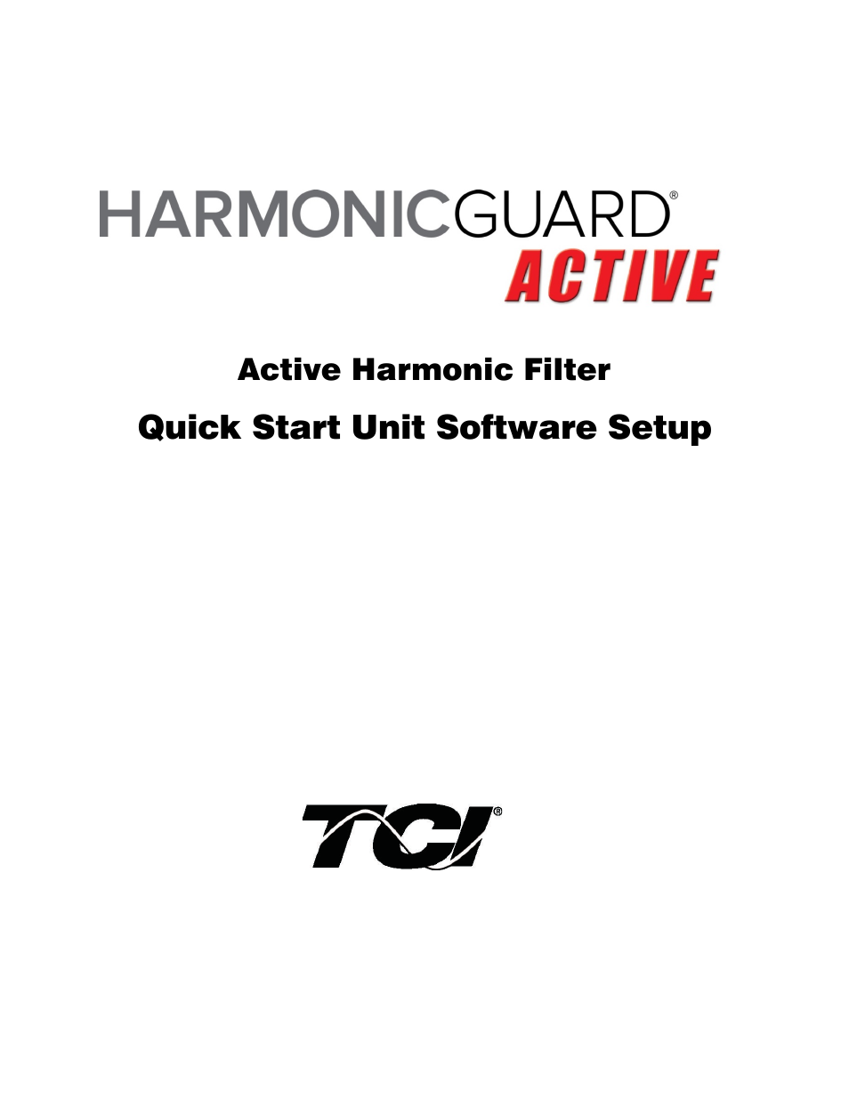 TCI HGA Quick Start User Manual | 8 pages