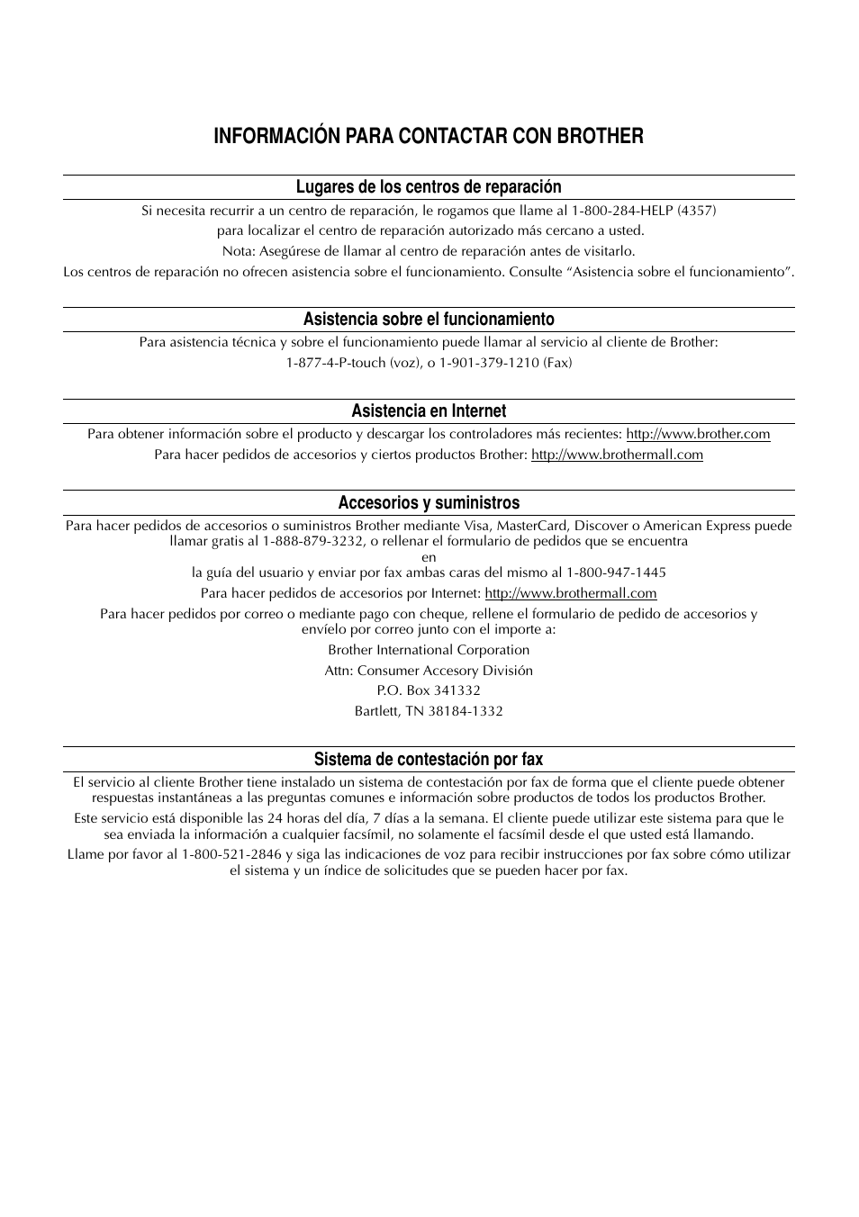 Información para contactar con brother, Lugares de los centros de reparación, Asistencia sobre el funcionamiento | Asistencia en internet, Accesorios y suministros, Sistema de contestación por fax | Brother P-TOUCH PRO DX PT-9200DX User Manual | Page 78 / 80