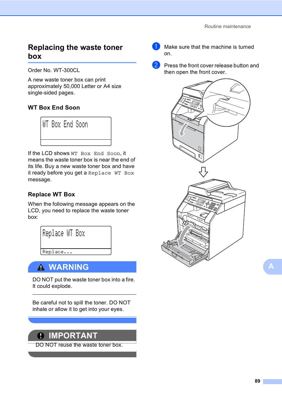 Replacing the waste toner box, Wt box end soon, Replace wt box | Warning, Important, Areplacing the waste toner box | Brother MFC 9560CDW User Manual | Page 105 / 199