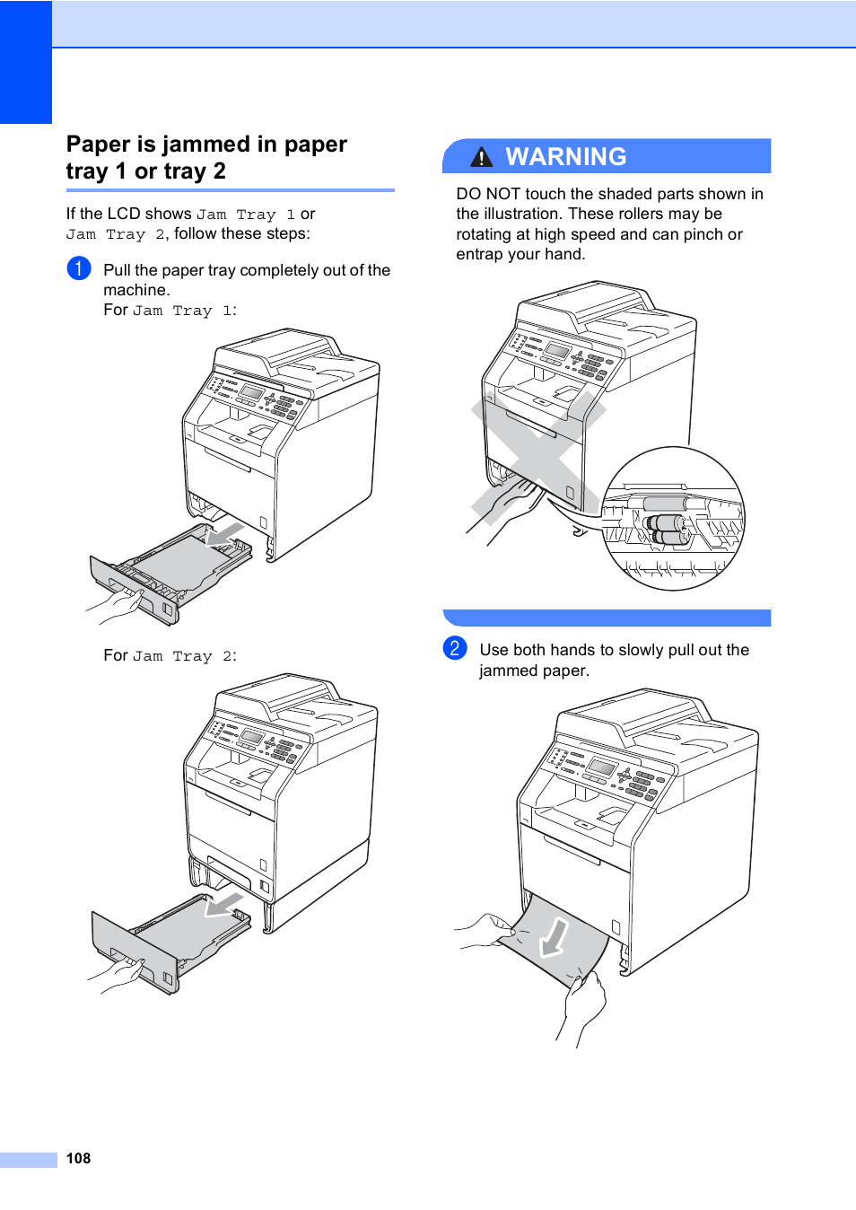 Paper is jammed in paper tray 1 or tray 2, Warning, For jam tray 2 | Use both hands to slowly pull out the jammed paper | Brother MFC 9560CDW User Manual | Page 124 / 199