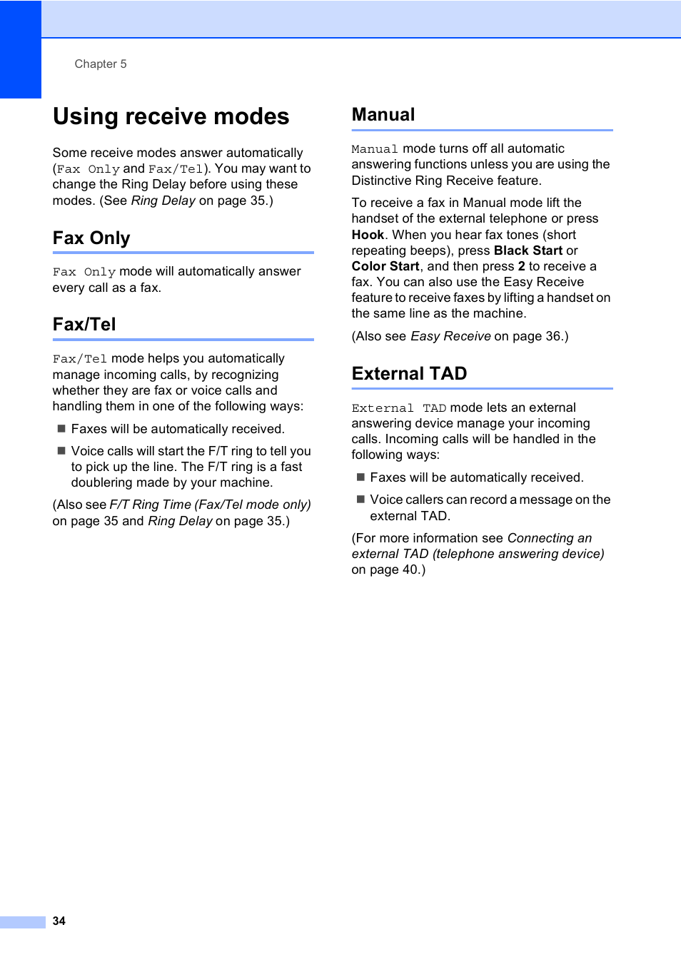 Using receive modes, Fax only, Fax/tel | Manual, External tad, Fax only fax/tel manual external tad | Brother MFC 9560CDW User Manual | Page 50 / 199