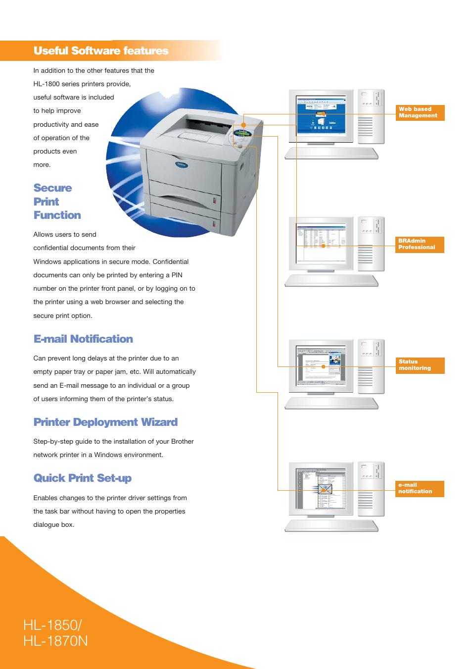 Useful software features, Secure print function, E-mail notification | Printer deployment wizard, Quick print set-up | Brother 1870N User Manual | Page 5 / 6