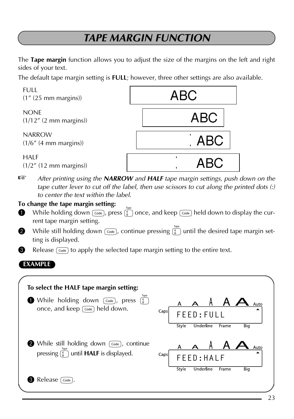 Tape margin function, Feed:full feed:half | Brother P-touch PT-1750 User Manual | Page 25 / 68