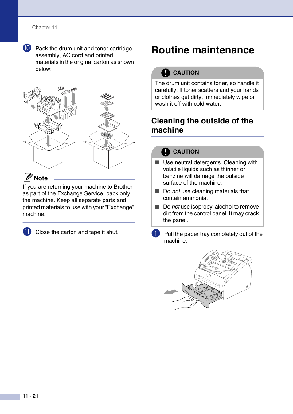 Routine maintenance, Cleaning the outside of the machine, Routine maintenance -21 | Cleaning the outside of the machine -21 | Brother IntelliFax-2820 User Manual | Page 109 / 159