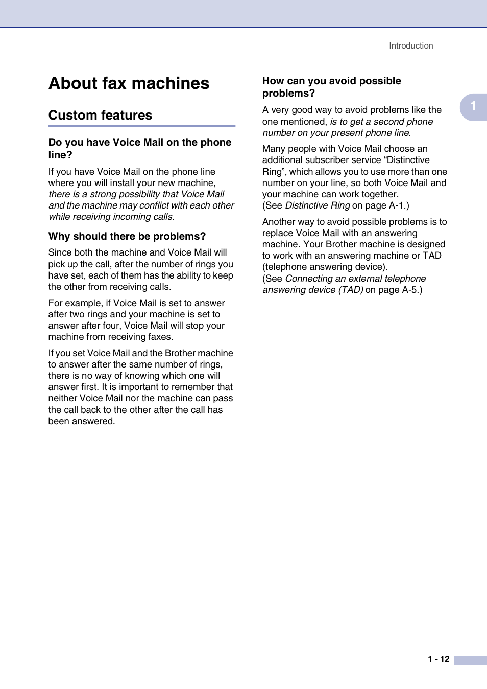 About fax machines, Custom features, Do you have voice mail on the phone line | Why should there be problems, How can you avoid possible problems, About fax machines -12, Custom features -12 | Brother IntelliFax-2820 User Manual | Page 30 / 159