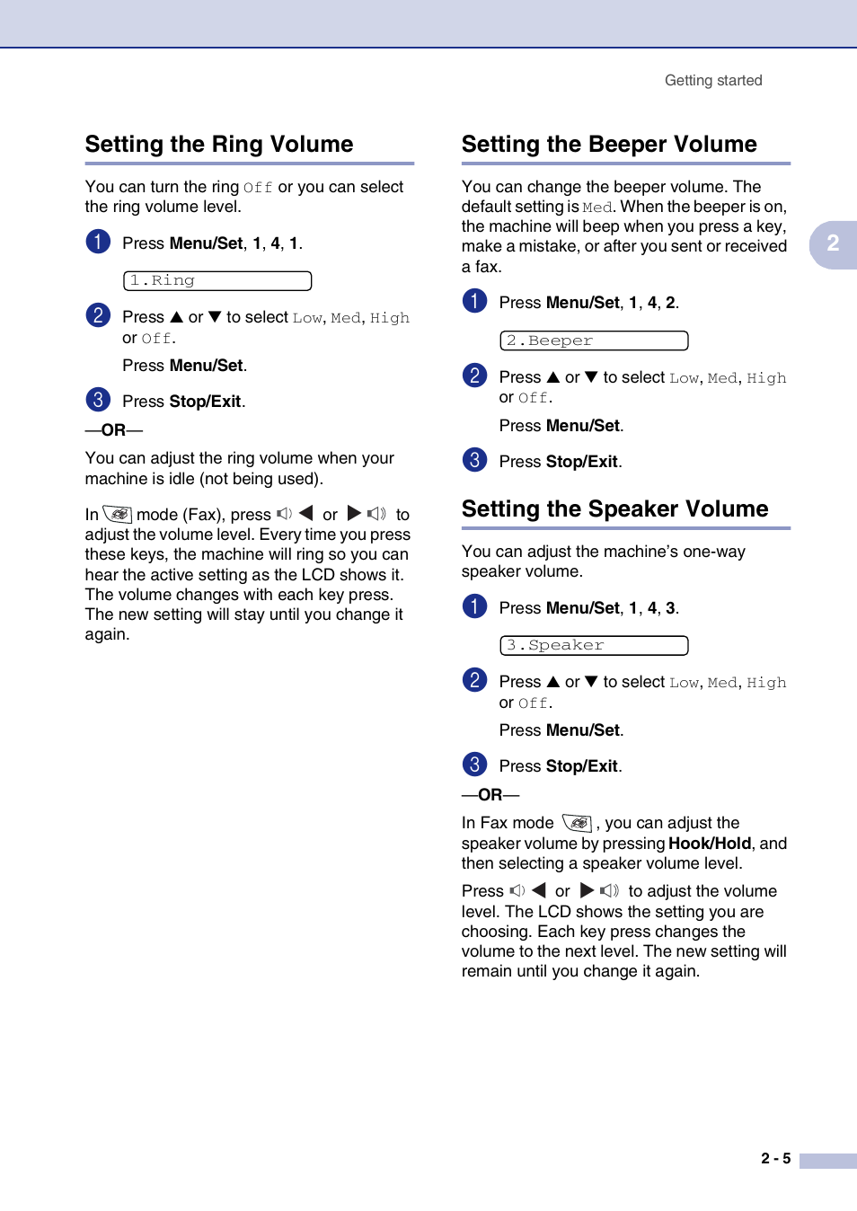 Setting the ring volume, Setting the beeper volume, Setting the speaker volume | 2setting the ring volume | Brother IntelliFax-2820 User Manual | Page 36 / 159