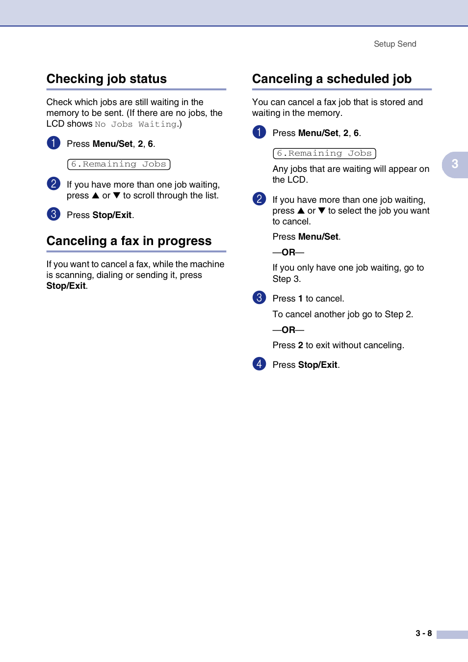 Checking job status, Canceling a fax in progress, Canceling a scheduled job | 3checking job status | Brother IntelliFax-2820 User Manual | Page 52 / 159